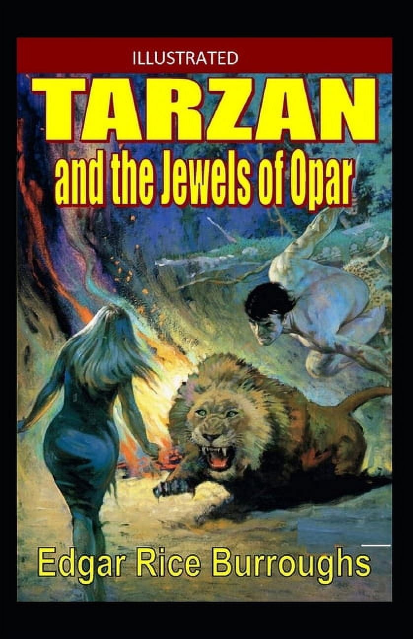 Tarzan and the Jewels of Opar Illustrated (Paperback)