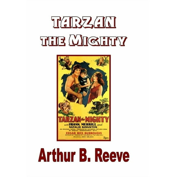 Tarzan the Mighty, (Hardcover)
