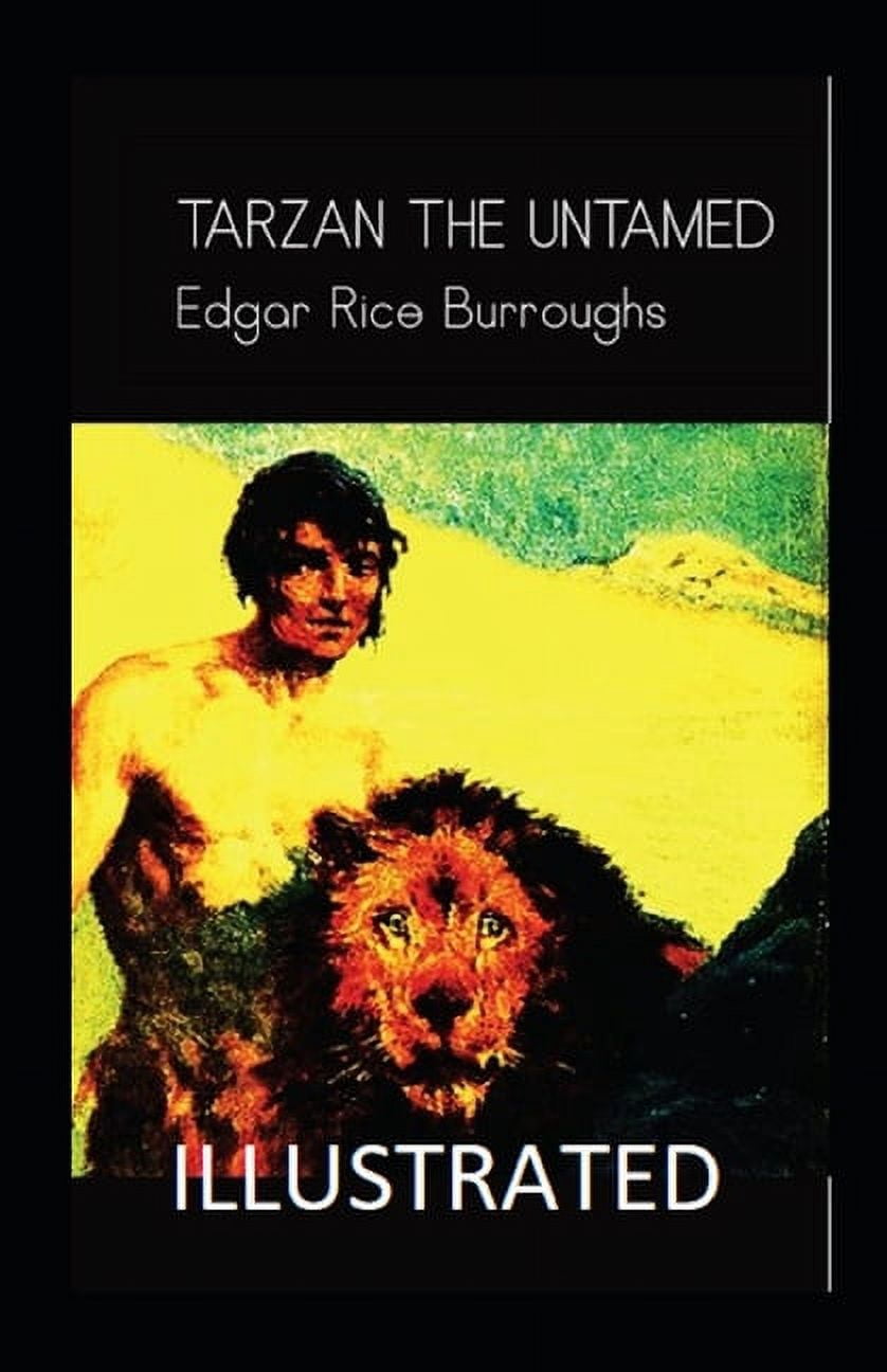 Tarzan the Untamed Illustrated (Paperback)
