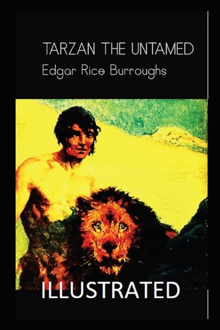 Tarzan the Untamed Illustrated (Paperback)