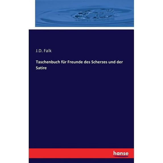 Taschenbuch für Freunde des Scherzes und der Satire, (Paperback)