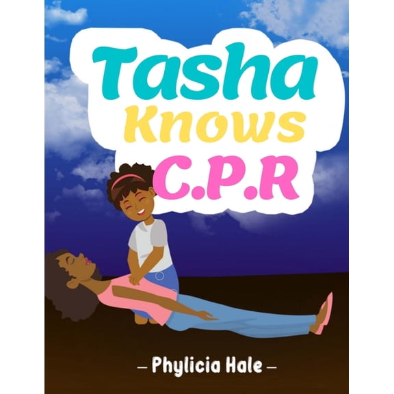 Tasha Knows C.p.r.