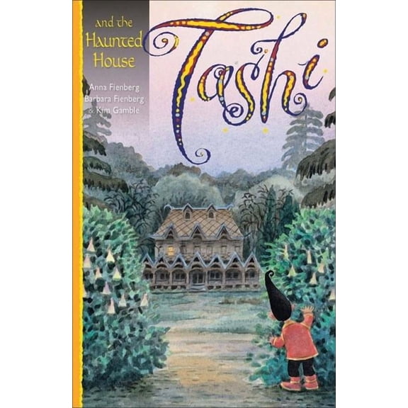 Tashi series: Tashi and the Haunted House (Paperback)