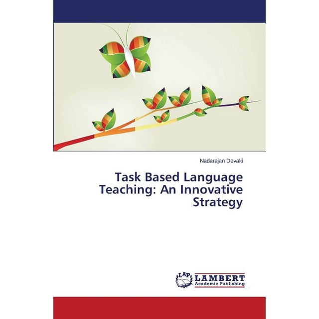 Task Based Language Teaching: An Innovative Strategy (Paperback ...