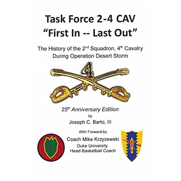 Pre-Owned Task Force 2-4 Cav -- "First In, Last Out" Hardcover