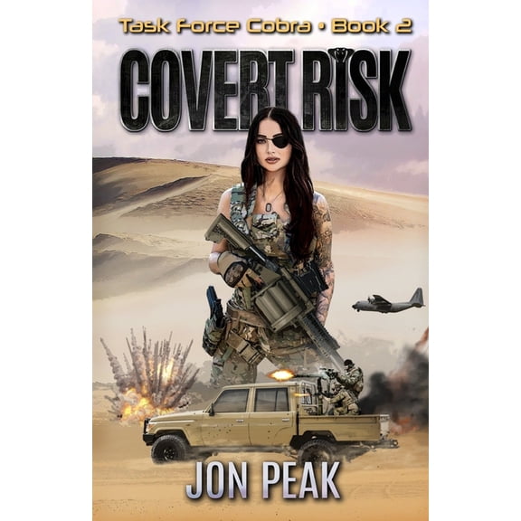 Task Force Cobra: Covert Risk: Task Force Cobra: Book 2 (Paperback)