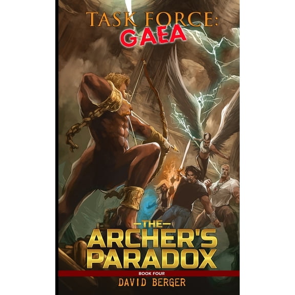 Task Force: Gaea: The Archer's Paradox, (Paperback)