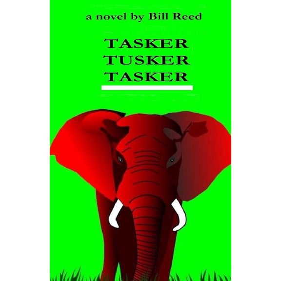 Tasker Tusker Tasker Paperback
