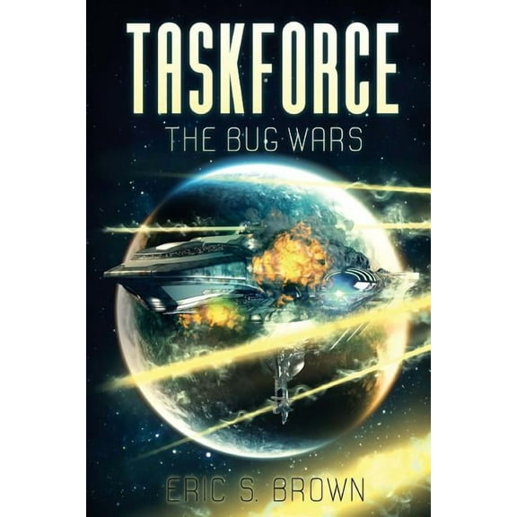 Taskforce: The Bug Wars