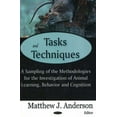 thumbnail image 1 of Pre-Owned Tasks and Techniques: A Sampling of the Methodologies for the Investigation of Animal Learning, Behavior and Cognition: A Sampling of the ... of Animal Learning, Paperback, 1 of 1