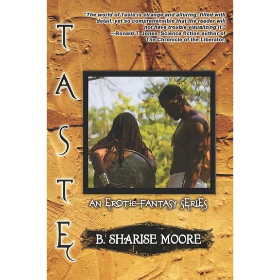 Taste: An Erotic Fantasy Series, Book I (Paperback)