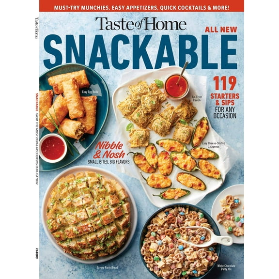 Taste of Home - Snackable: 119 Starters Sips For Any Occasion, Must-Try Munchies, Easy Appetizers, Snacks, Spreads, Dips, Sammies, Salads, Speedy Sweets, Quick Cocktails For Game Day, Brunch More!