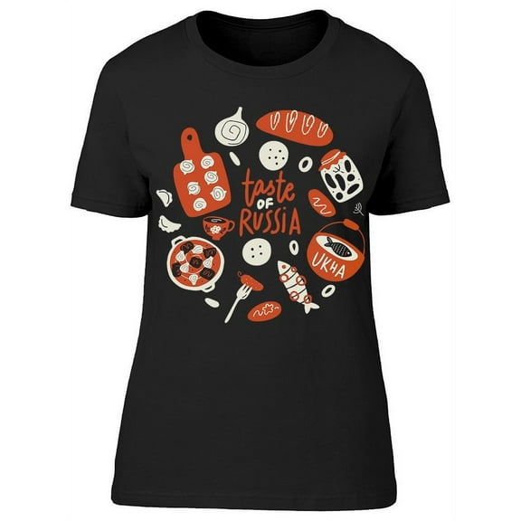Taste Of Russia T-Shirt Women -Image by Shutterstock, Female x-Large