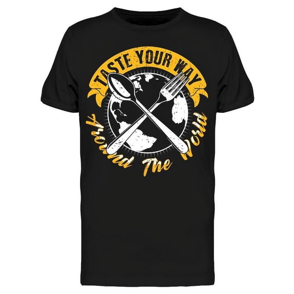 Taste Your Way Around The World T-Shirt Men -Image by Shutterstock, Male XX-Large