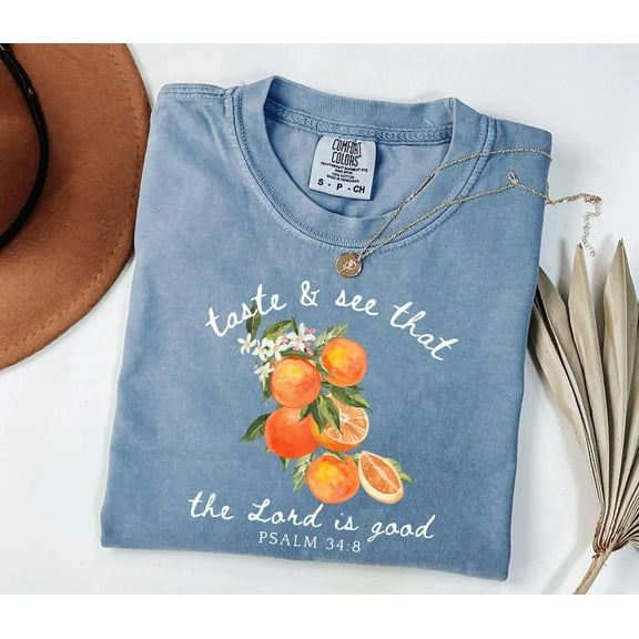 Taste and See That the Lord Is Good Shirt – Comfort Colors Christian Bible Verse Tee, Religious Gift for Mom, Faith-Based Apparel