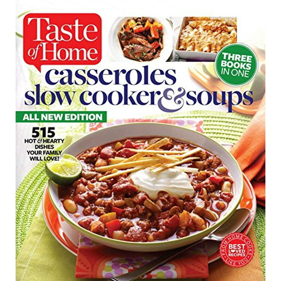 Pre-Owned Taste of Home Casseroles, Slow Cooker & Soups: 515 Hot & Hearty Dishes Your Family Will Love (Paperback) 161765406X 9781617654060