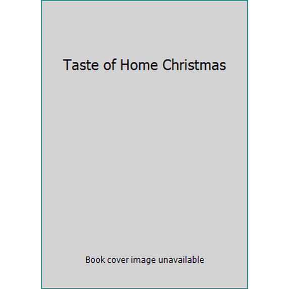 Pre-Owned Taste of Home Christmas (Unknown) 1617655570 9781617655579