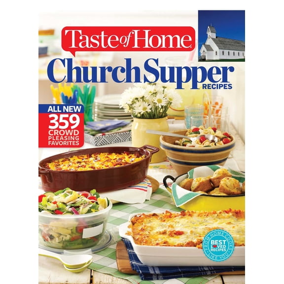 Pre-Owned Taste of Home Church Supper Recipes: All New 359 Crowd Pleasing Favorites
