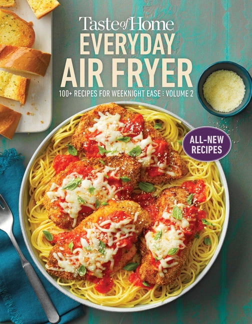 100 Air Fryer Recipes That Only Taste Decadent