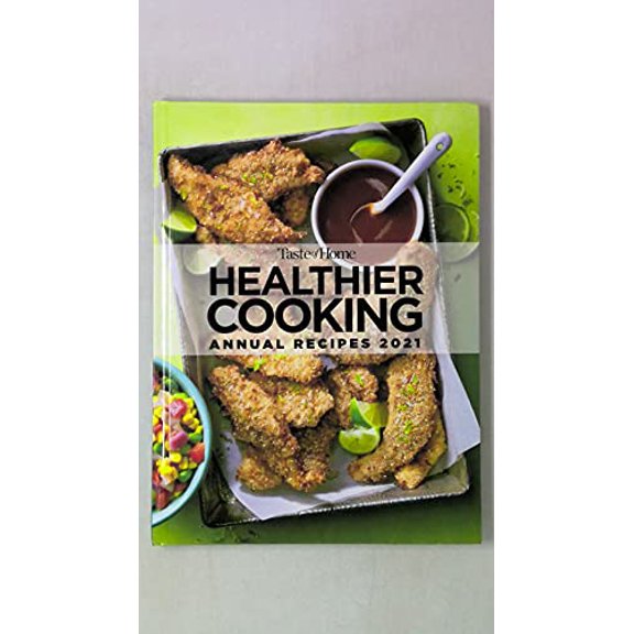 Pre-Owned Taste of Home Healthier Cooking Annual Recipes 2021 Paperback