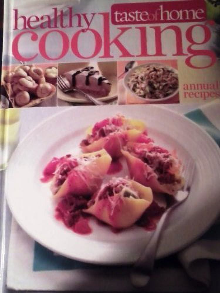Taste of Home Healthy Cooking Annual Recipes (Hardcover)