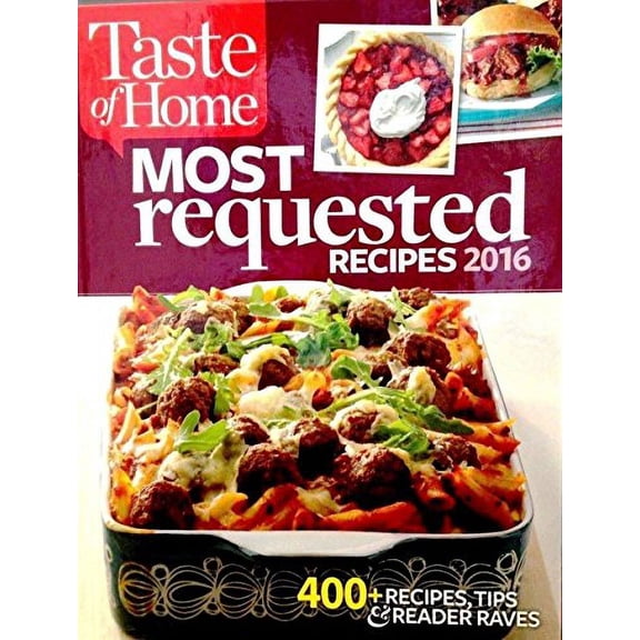 Pre-Owned Taste of Home Most Requested Recipes 2016