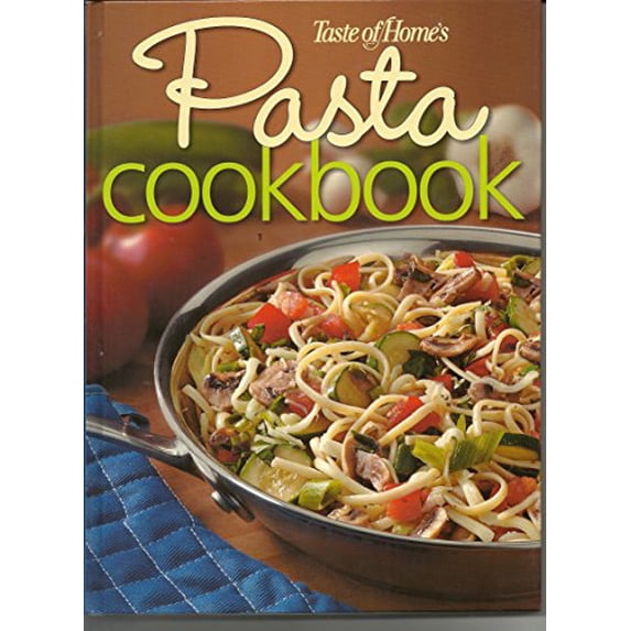 Pre-Owned Taste of Home Pasta Cookbook Paperback