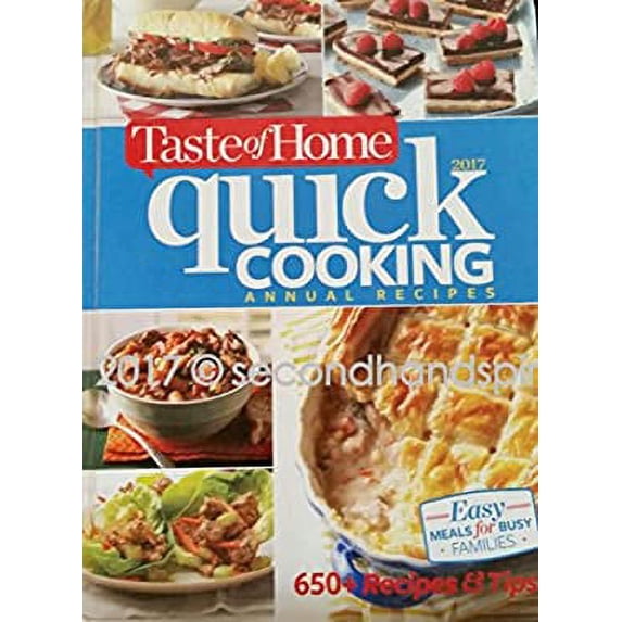 Pre-Owned Taste of Home Quick Cooking Annual Recipes 2017, 9781617656392, 1617656399, Hardcover,