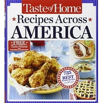 Pre-Owned Taste of Home Recipes Across America: 735 of the Best Recipes from Across the Nation (Hardcover) 1617651524 9781617651526
