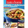 thumbnail image 1 of Pre-Owned Taste of Home Simple & Delicious Cookbook All-New Edition!: 400+ Recipes & Tips from Busy Cooks Like You (Paperback) 1617651559 9781617651557, 1 of 1