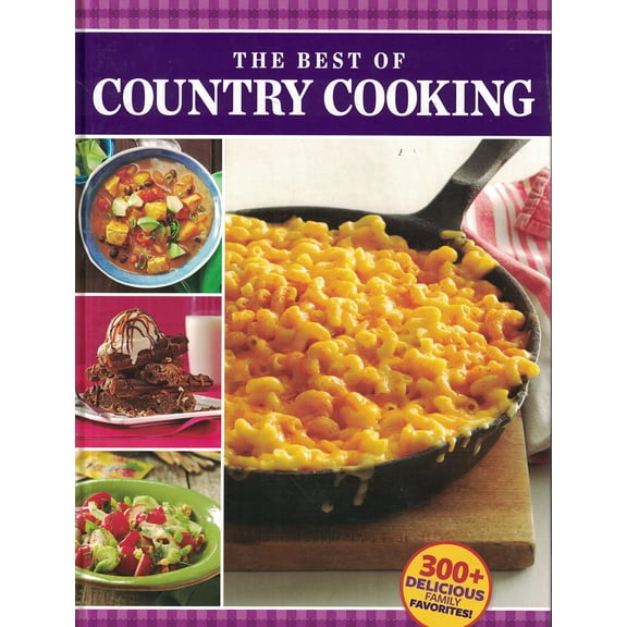 Taste of Home: The Best of Country Cooking Hardcover Cookbook