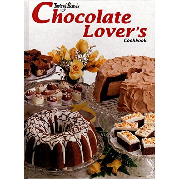Pre-Owned Taste of Home's Chocolate Lover's Cookbook (Hardcover) 0898213754 9780898213751