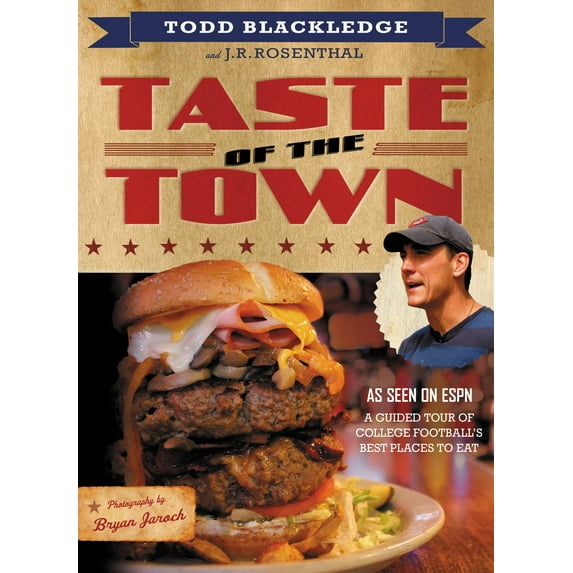 Taste of the Town : A Guided Tour of College Football's Best Places to Eat