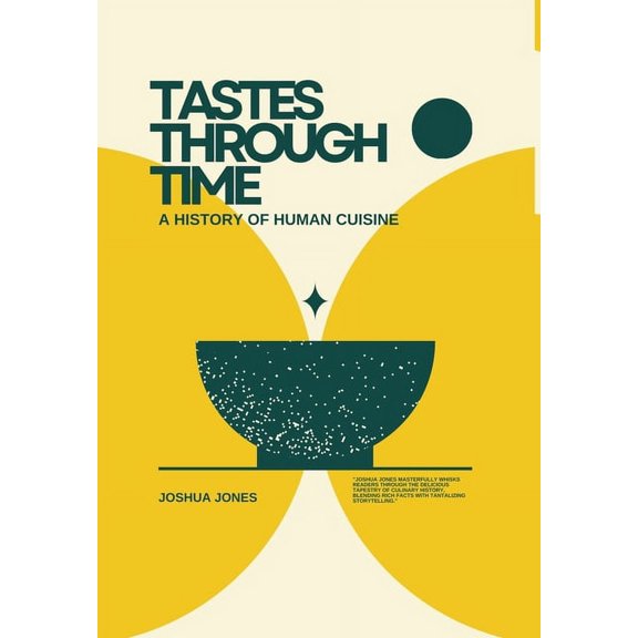 Tastes Through Time (Hardcover)