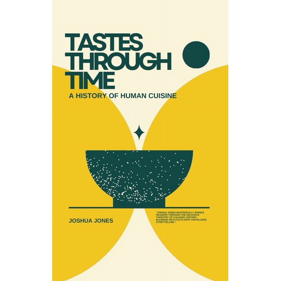 Tastes Through Time (Hardcover)