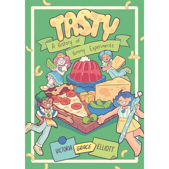 Tasty: A History of Yummy Experiments (a Graphic Novel), (Hardcover)