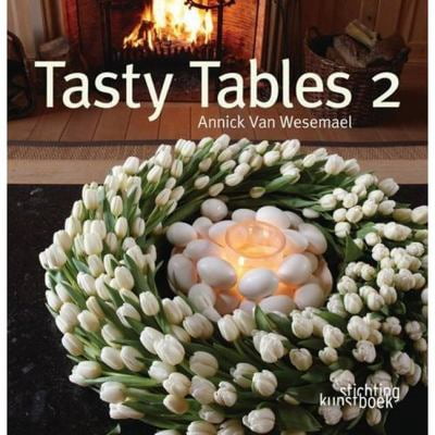 Pre-Owned Tasty Tables 2 (Hardcover) 9058563391 9789058563392
