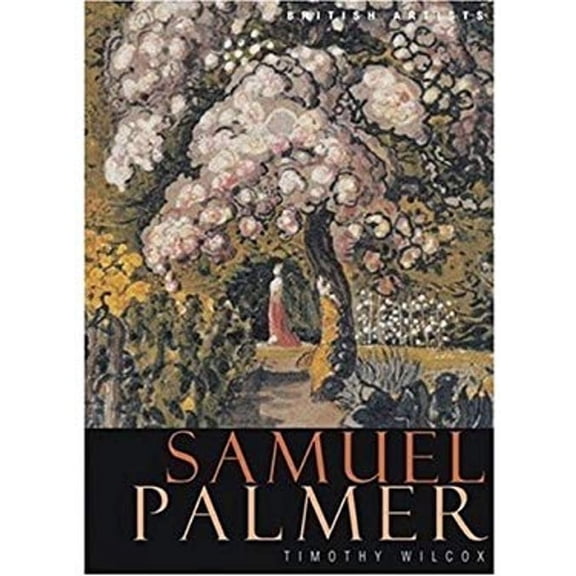 Tate British Artists : Samuel Palmer (Paperback)