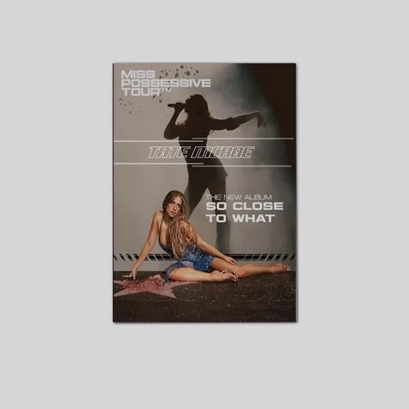 Tate McRae So Close to What, Miss Possessive Tour Poster Size 24''x36'' Goldengate