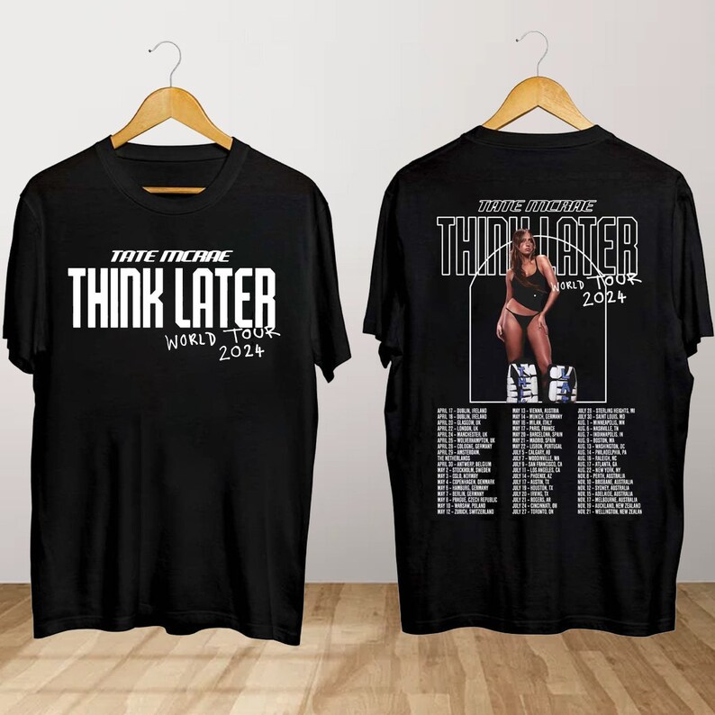 Tate McRae The Think Later World Tour 2024 T Shirt, Tate McRae Concert