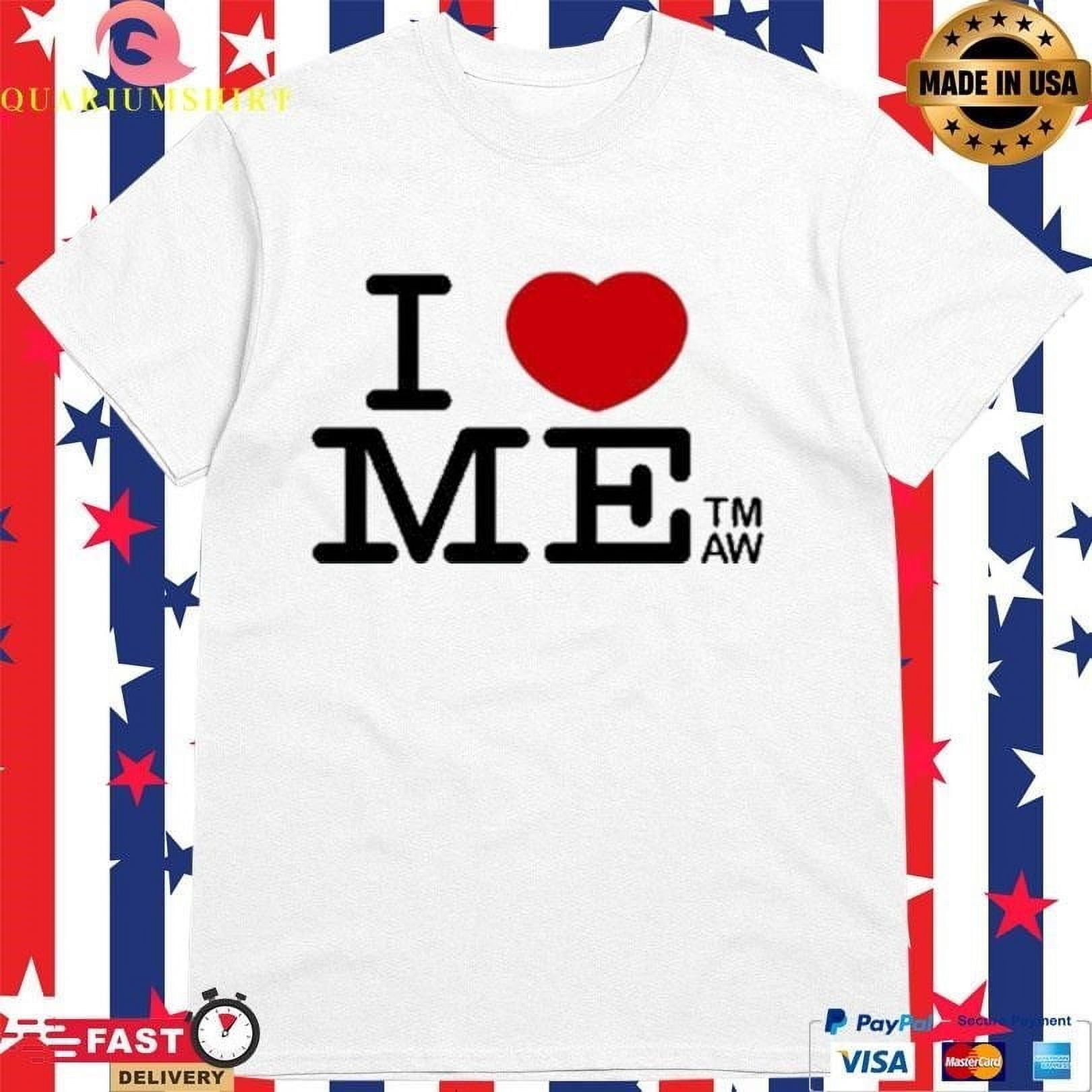 Tate Mcrae Ashley Williams I Love Me Shirt