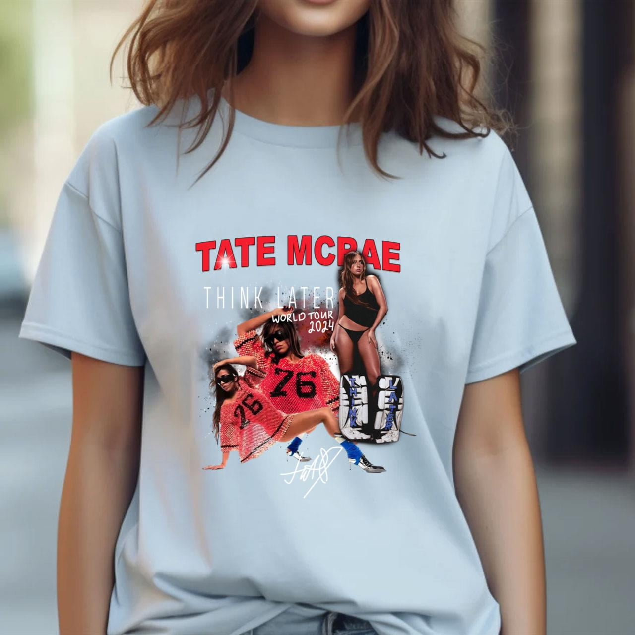 Tate Mcrae Shirt, Tate Mcrae T-Shirt, Tate Mcrae The Think Later 2024 ...
