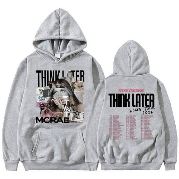 Tate Mcrae The Think Later World Tour 2024 Hoodie Men Women Vintage Fashion Harajuku Pullovers Oversized Casual Y2k Sweatshirt