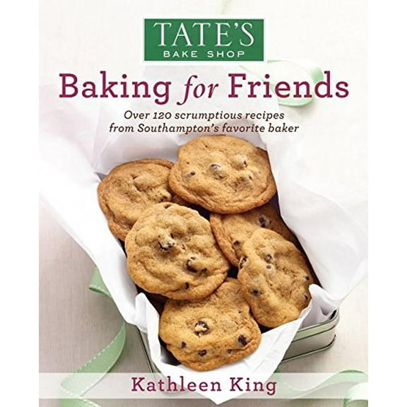 Pre-Owned Tate's Bake Shop: Baking for Friends (Hardcover) 0578102587 9780578102580
