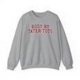 thumbnail image 1 of Tater Tot Sweatshirt Gifts Crew Neck Shirt Long Sleeve Unisex, 1 of 7