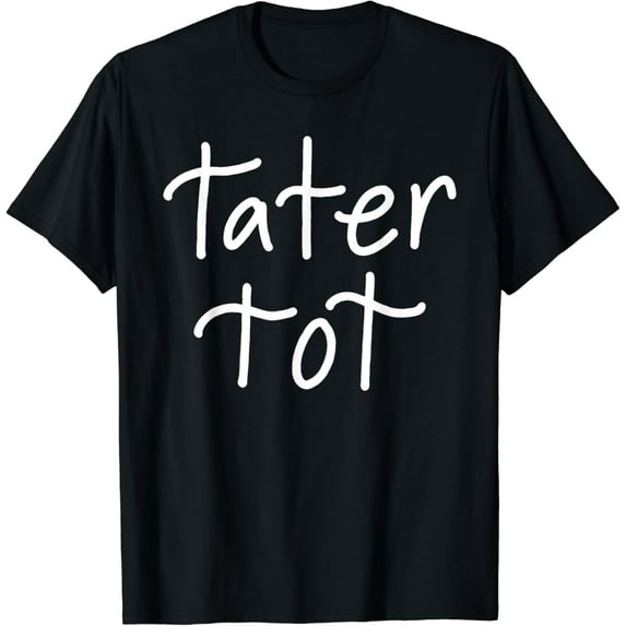 Tater Tot T-Shirt Funny Gift