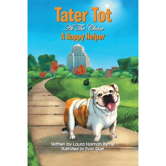 Pre-Owned Tater Tot at the Chase : A Happy Helper (Paperback) 9781732771710