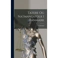 thumbnail image 1 of Tatere Og Natmandsfolk I Danmark (Hardcover), 1 of 1