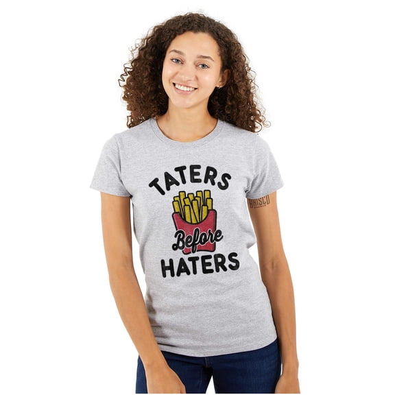 Taters Before Haters French Fries Womens Fitted Plus Size Graphic Tee Brisco Brands 3X