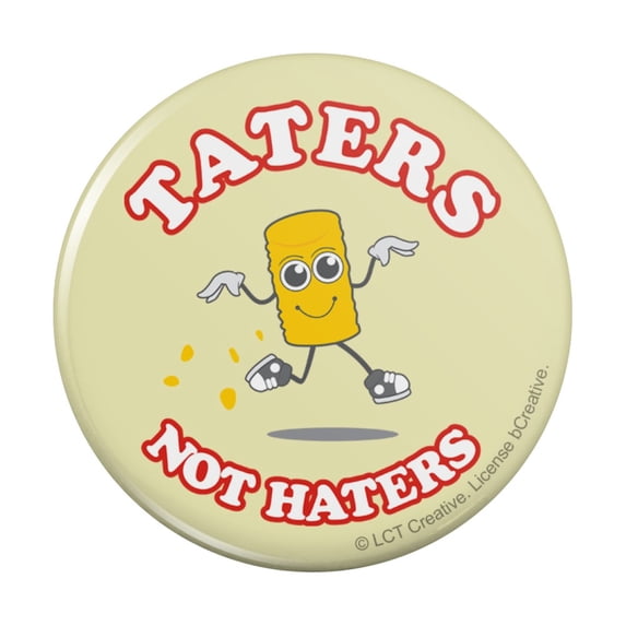 Taters Not Haters Tots Funny Humor Pinback Button Pin